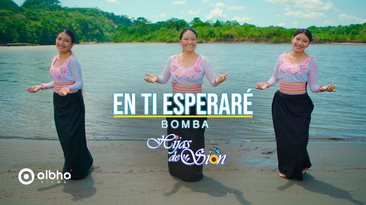 Hijas de Sion Ambato || En Ti Esperaré