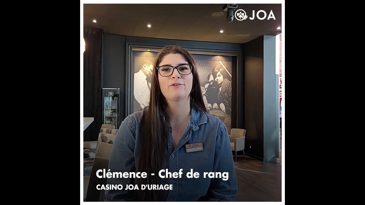 Casino JOA d'Uriage - Le Métier de Chef de rang - Evolution interne