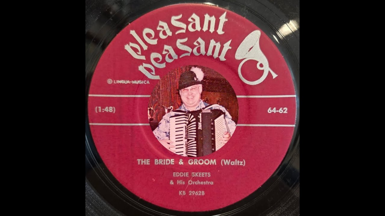 MINNESOTA POLKA: Eddie Skeets' Orchestra / The Bride & Groom / Pleasant Peasant 64-62 / 1962