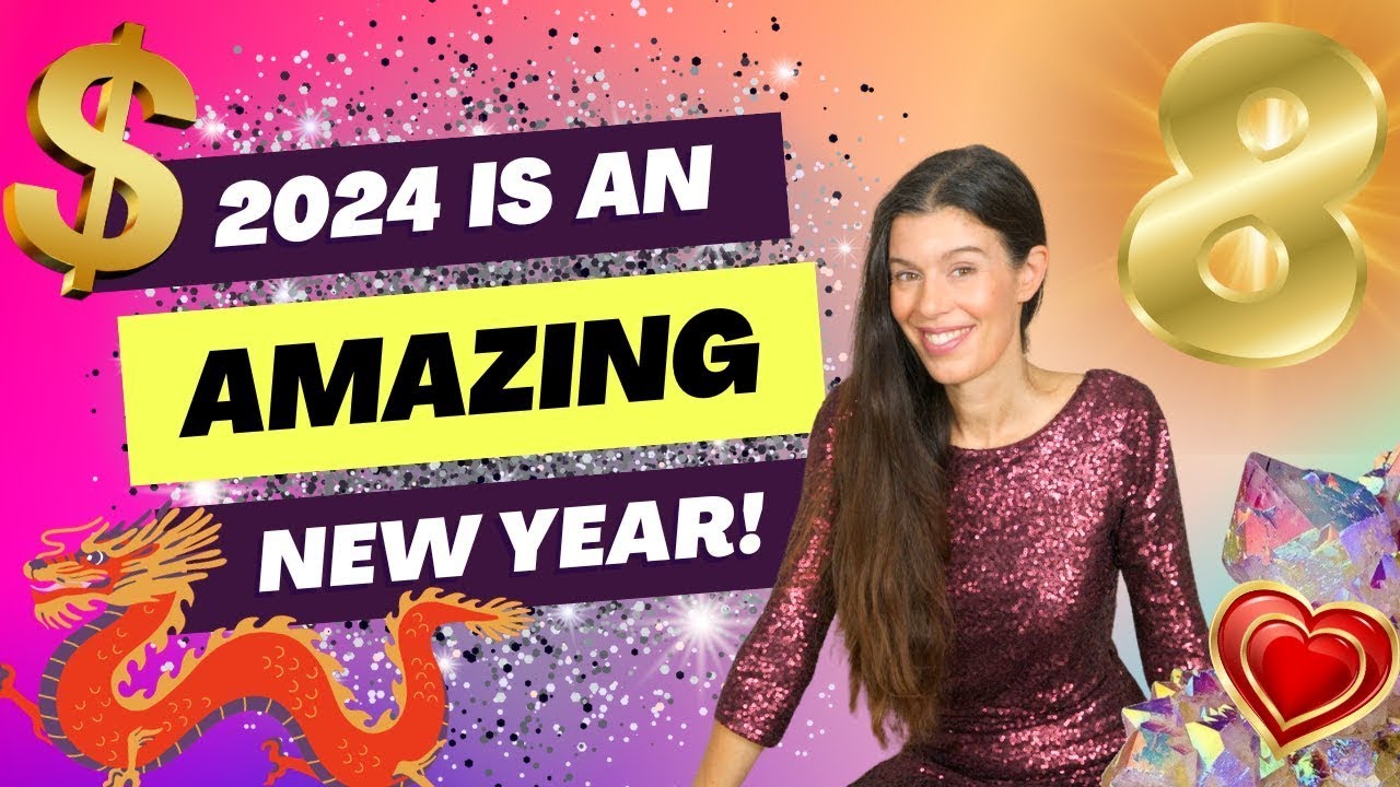 2024 Feng Shui: Your Year To Manifest More! (amazing!)