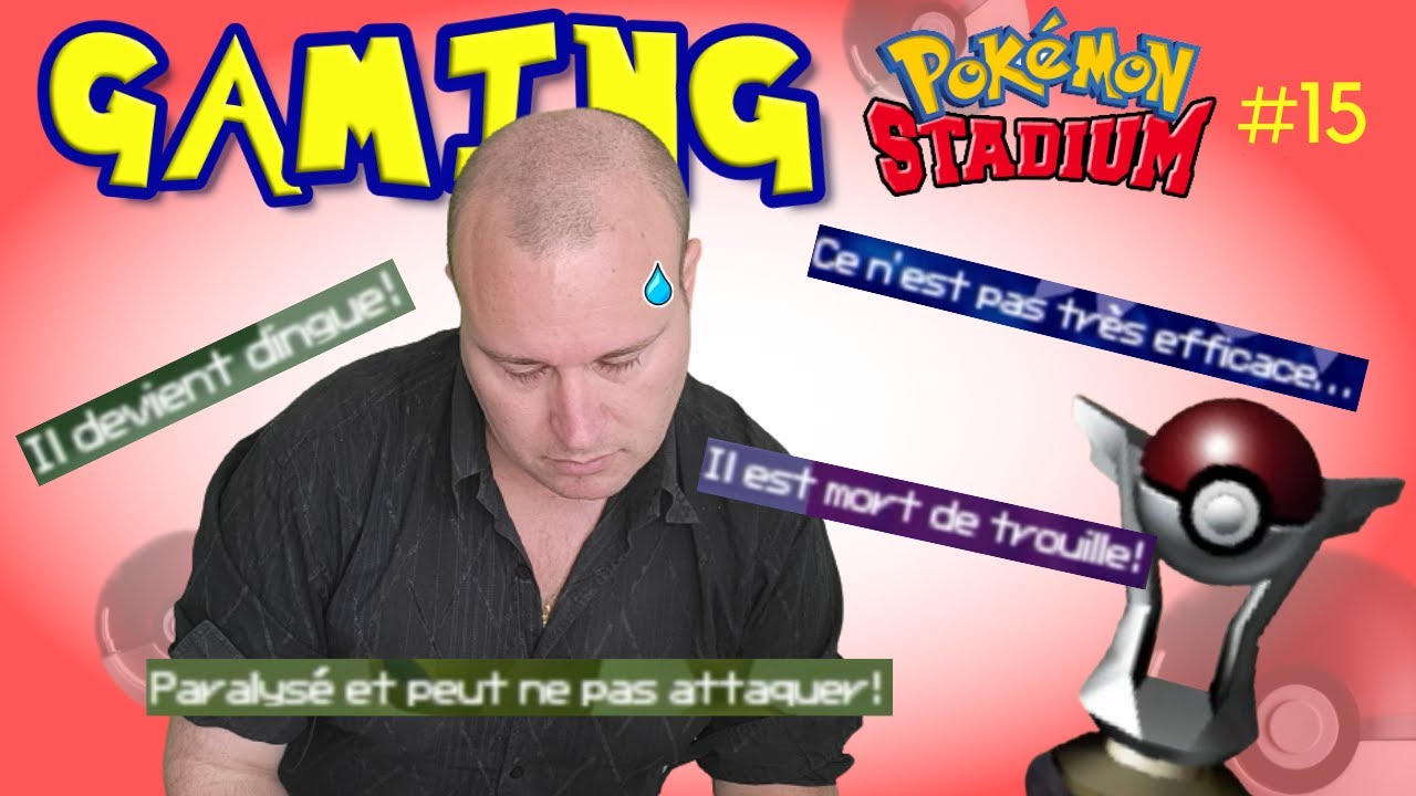 POK&Eacute;MON STADIUM - LET'S PLAY #15 - Une Coupe &Eacute;lite qui ne me m&eacute;nage pas !!
