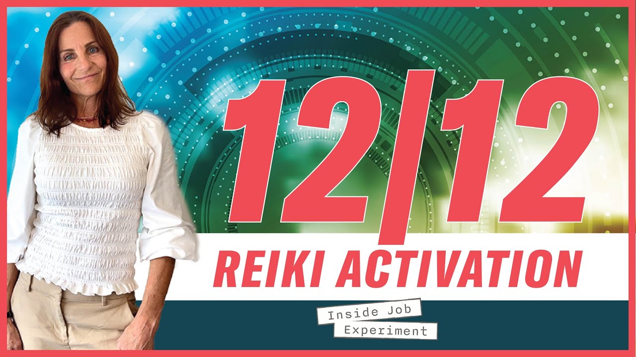 12 12 Portal Reiki Activation