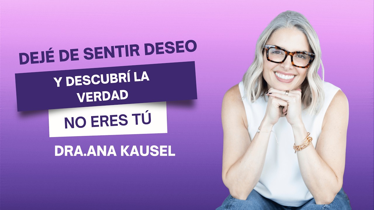 DEJÉ DE SENTIR DESEO SEXUAL Y DESCUBRÍ LA VERDAD, NO ERES TÚ Menopausia: Libido y Soluciones
