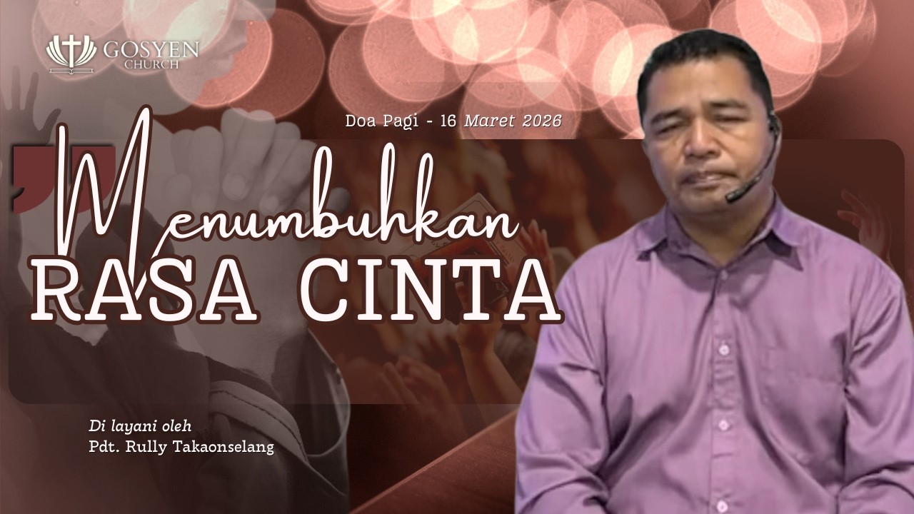 DOA PAGI | Dilayani oleh Pdt. Rully Takaonselang | 16 Maret 2026 | 05.00 WITA