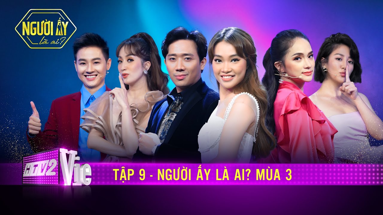 #9 Có chắc yêu là có nhau, đâu ai bảo tình đầu là tình cuối? | NGƯỜI ẤY LÀ AI - MÙA 3