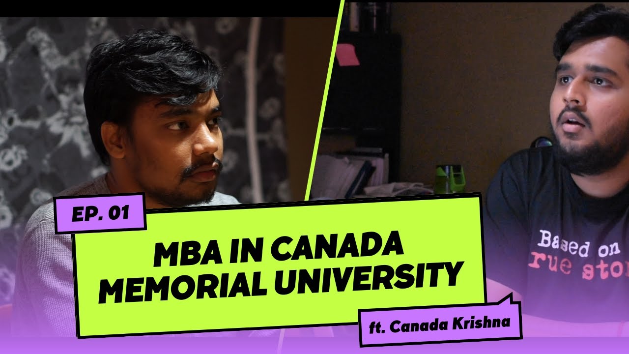 MBA in Canada | Memorial University of Newfoundland | ft. @canada_krishna