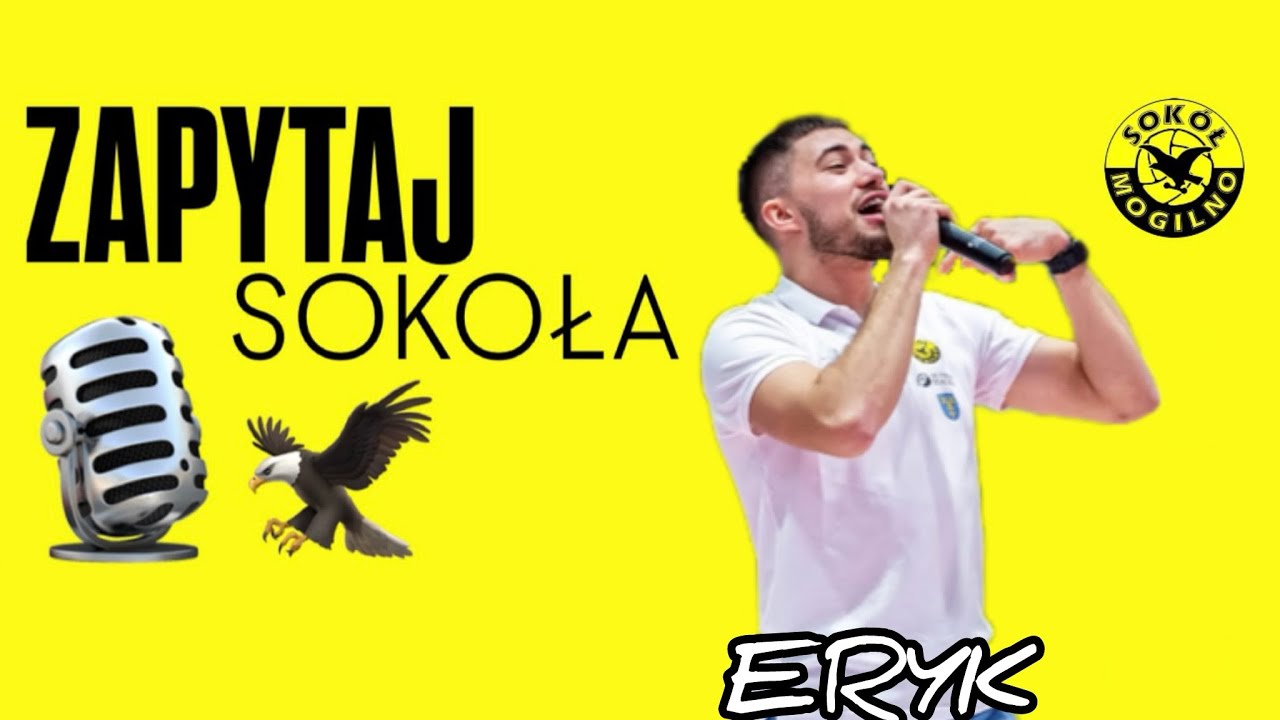 ZAPYTAJ SOKOŁA | ERYK