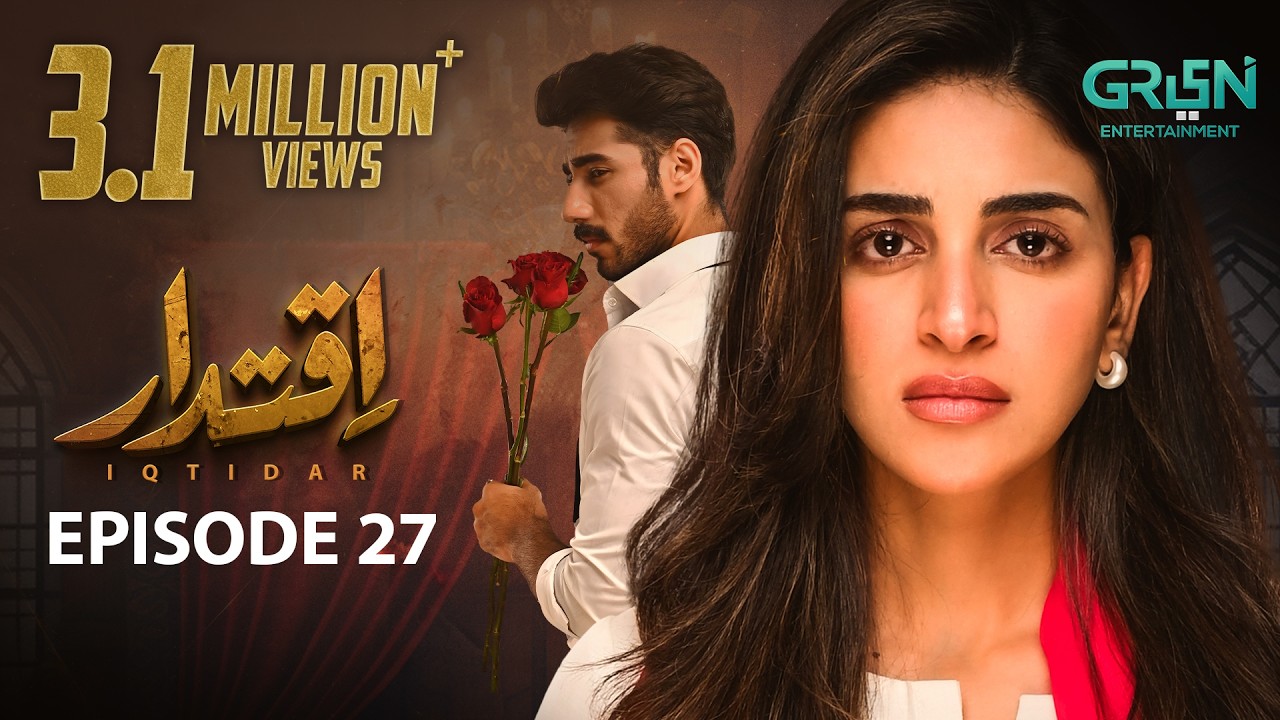 Iqtidar Episode 27 | Anmol Baloch | Ali Raza | Multiverse Entertainment