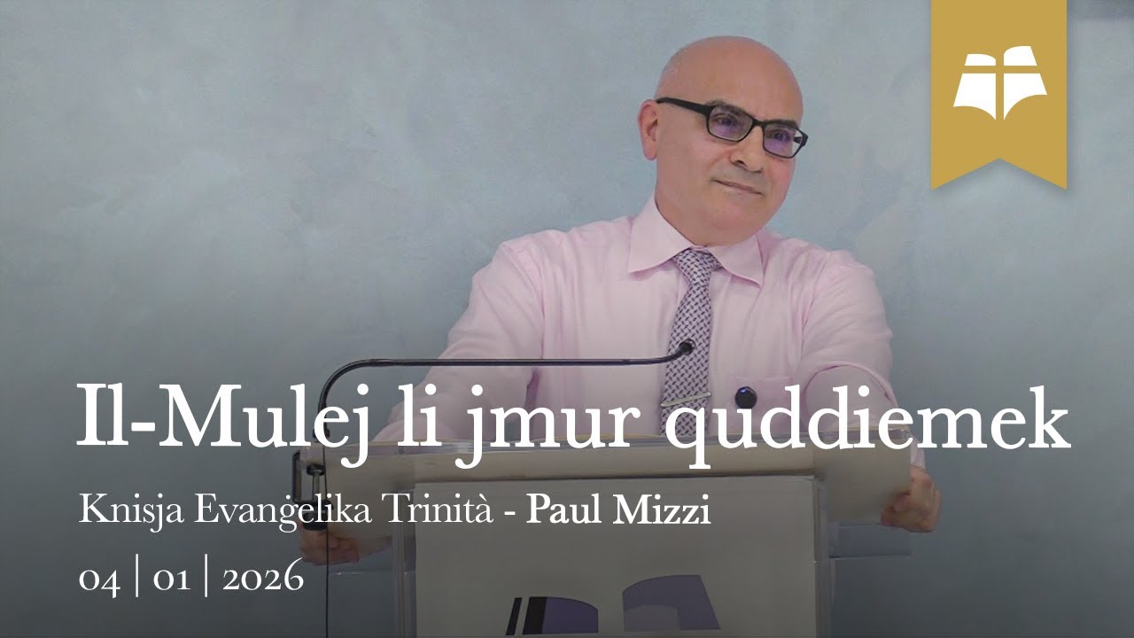 Il-Mulej li jmur quddiemek - Dewt.31:1-9 - Paul Mizzi