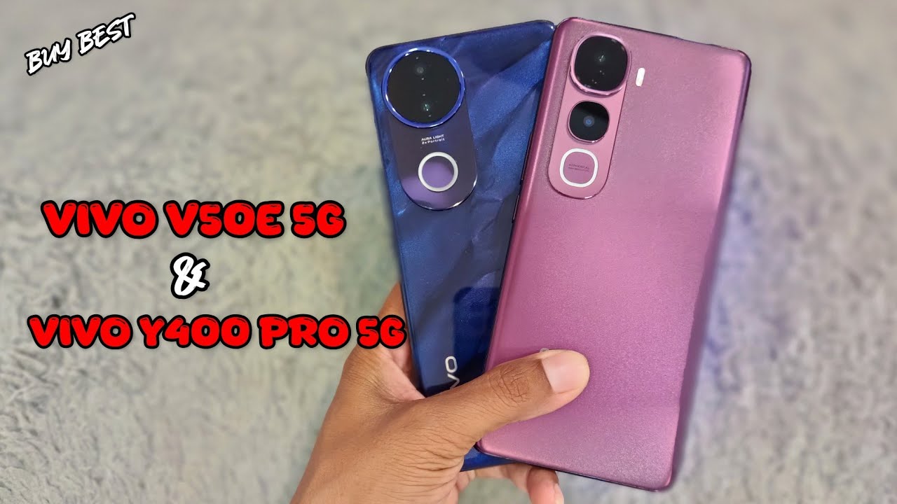 Vivo V50e 5g Vs Vivo Y400 Pro 5g Details Comparison 🔥