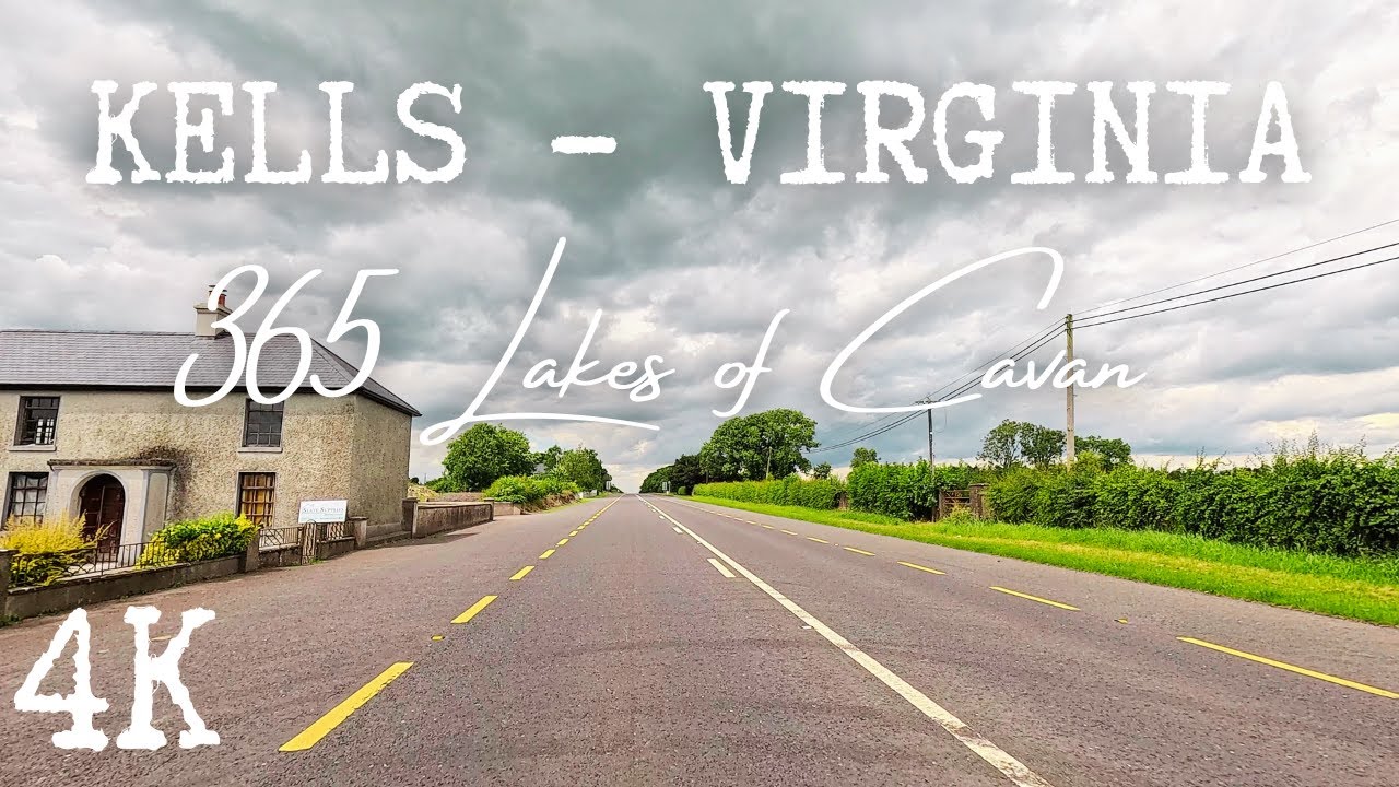 🇮🇪 Cruising North to the County of 365 lakes: Cavan, Kells - Virginia [4k ASMR]