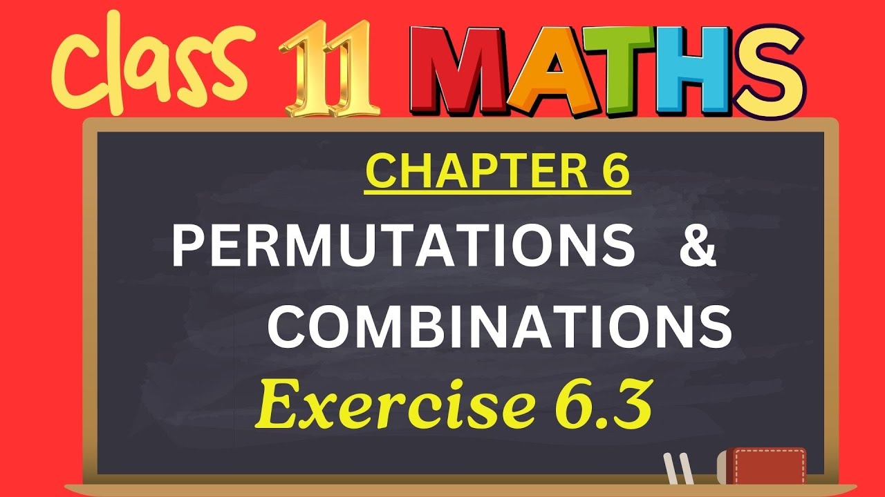 Class 11|Chapter 6|Permutations and Combinations | Ex 6.3|CBSE|NCERT|@thinkmaths.abarna
