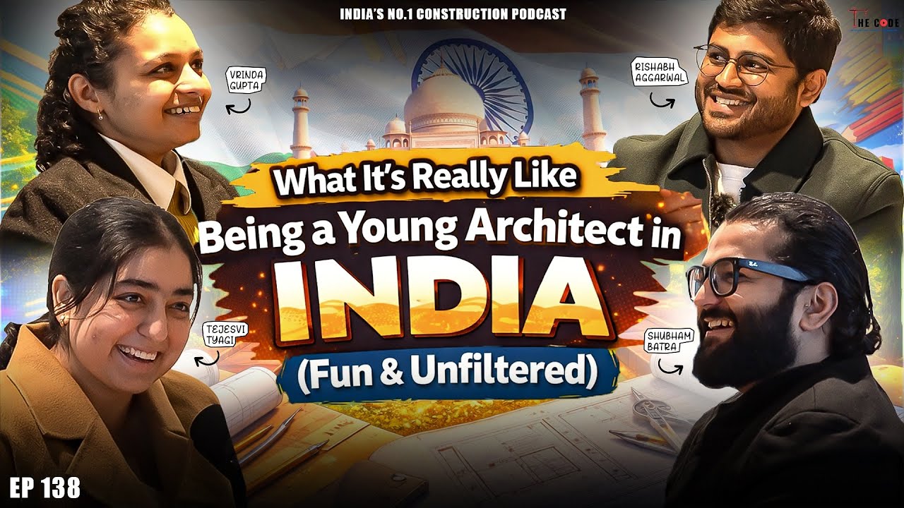 What It’s Really Like Being a Young Architect in India (Fun & Unfiltered) EP 138 The CODE Podcast