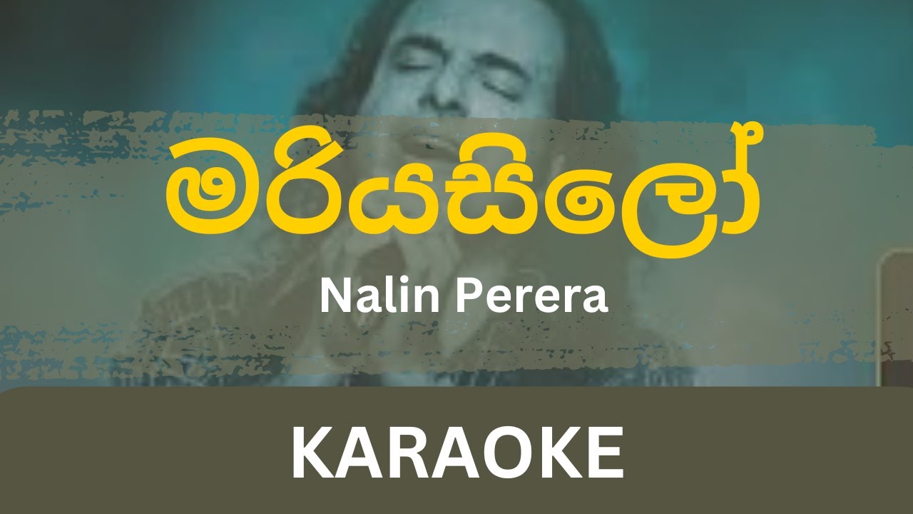 Mariyasilo Karaoke | Mariyans | Nalin Perera | Without Voice | With Lyrics | Instrumental