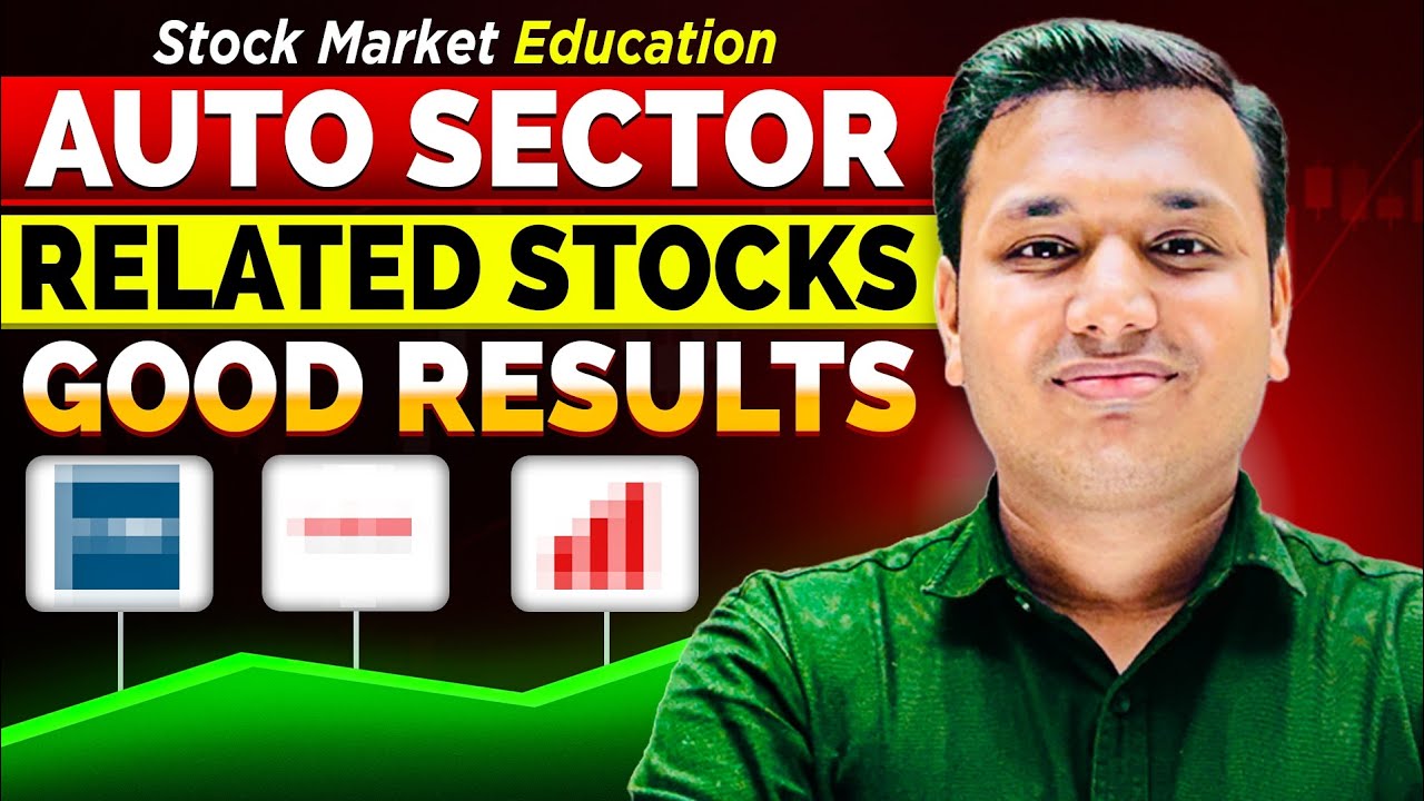 Auto Components Stocks - Good Results | Stock Market Education | SEBI Registered Research Analyst |