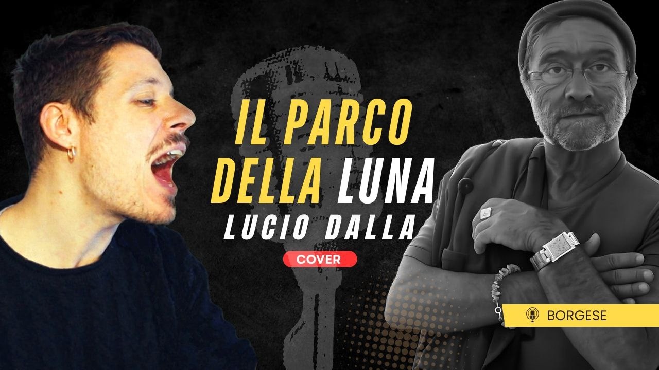 il parco della luna - lucio dalla - cover - karaoke - borgese