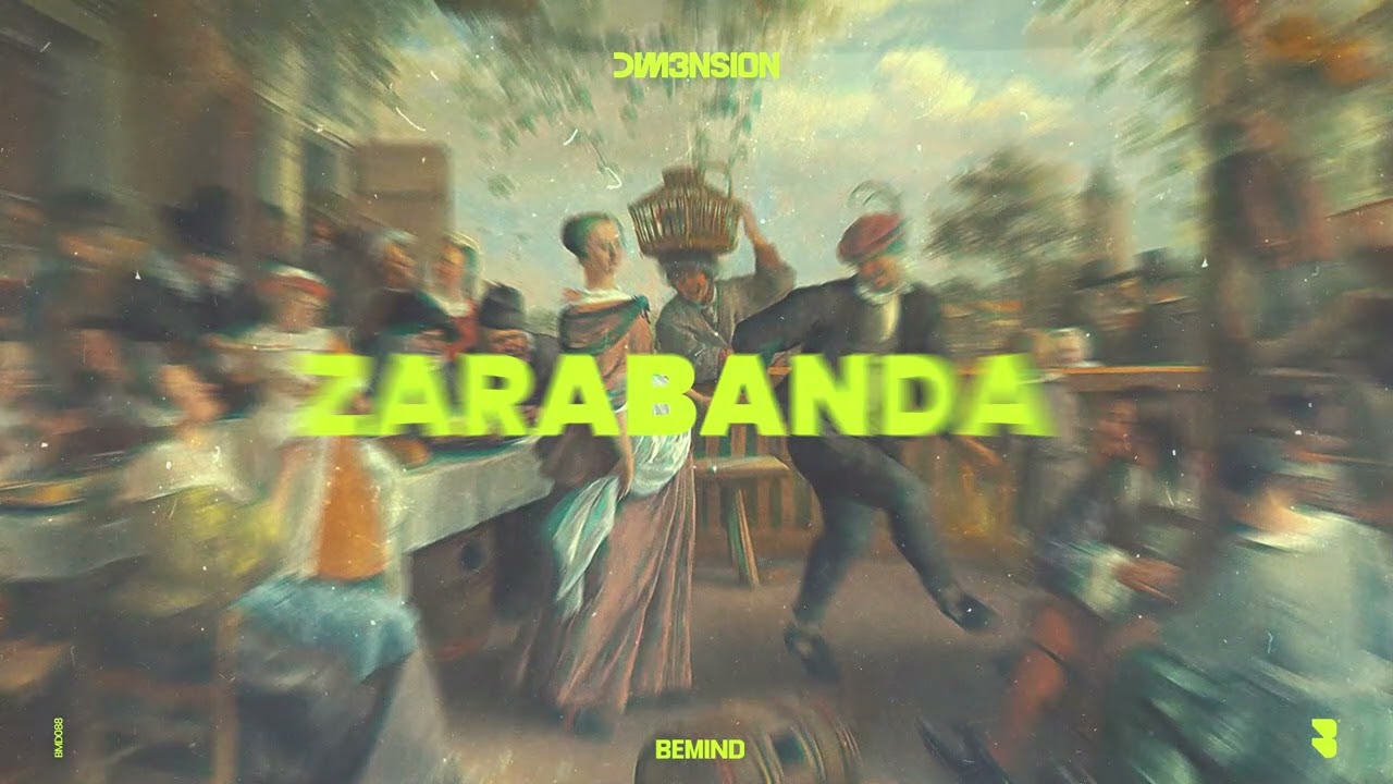 DIM3NSION  -  Zarabanda [Bemind]