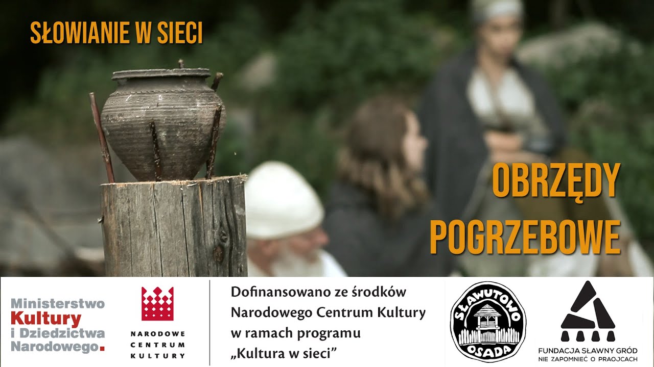 Obrzędy pogrzebowe w czasach Słowian