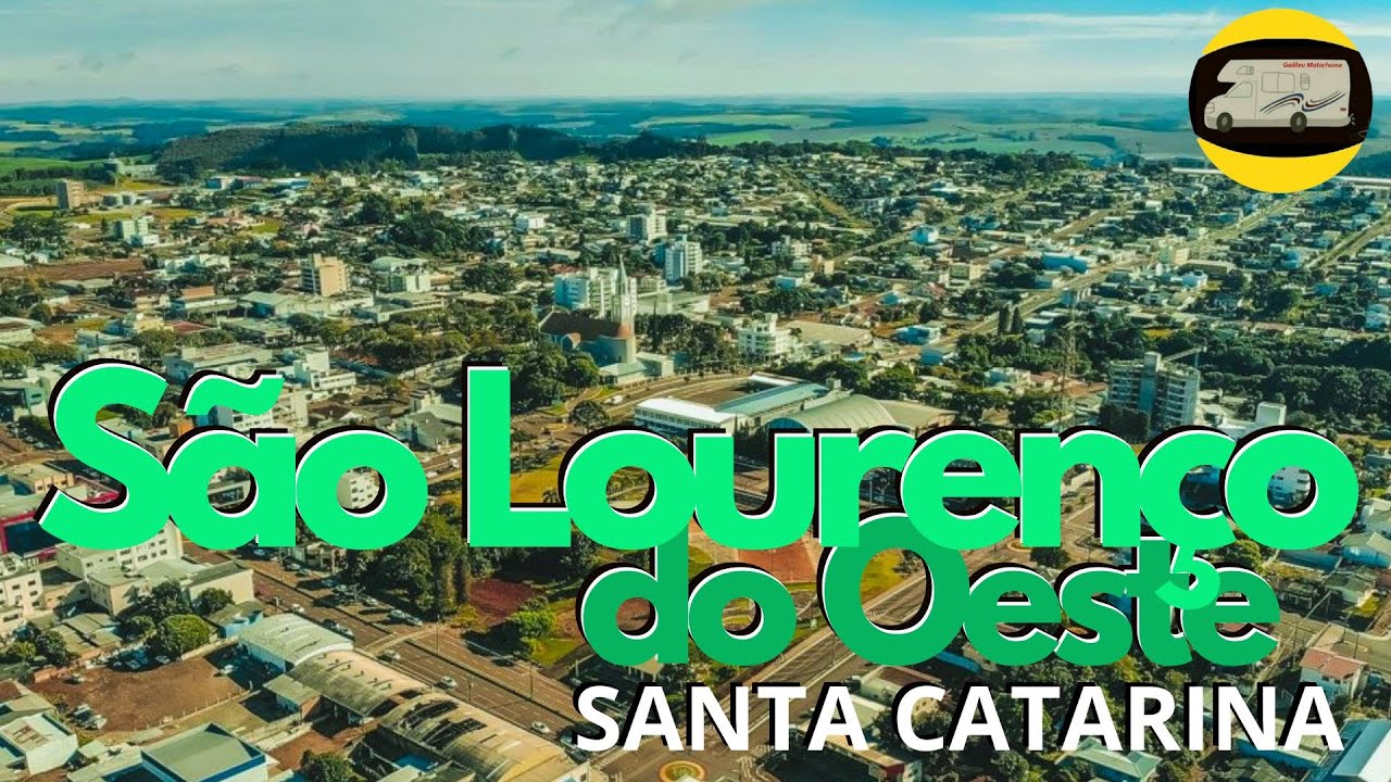 SÃO LOURENÇO DO OESTE SC | MELHOR CIDADE DE SANTA CATARINA ? | GALILEU MOTORHOME Parte 62.