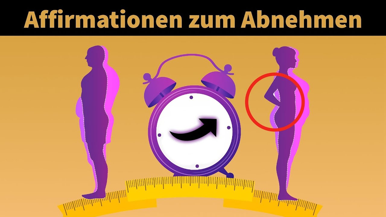 Starke Affirmationen zum Abnehmen (30 Minuten) Gewichtsreduktion mit Affirmationen