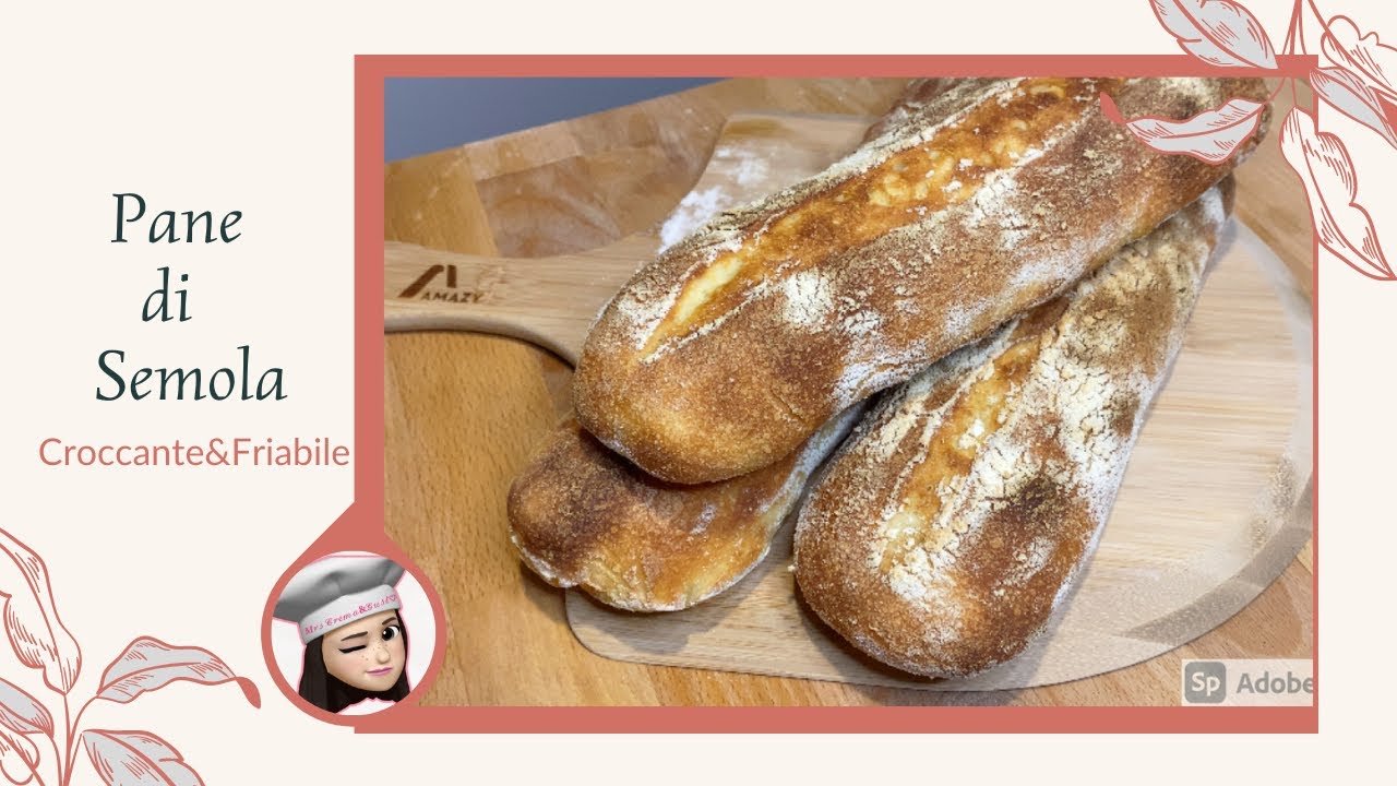 Pane di semola croccante e friabile