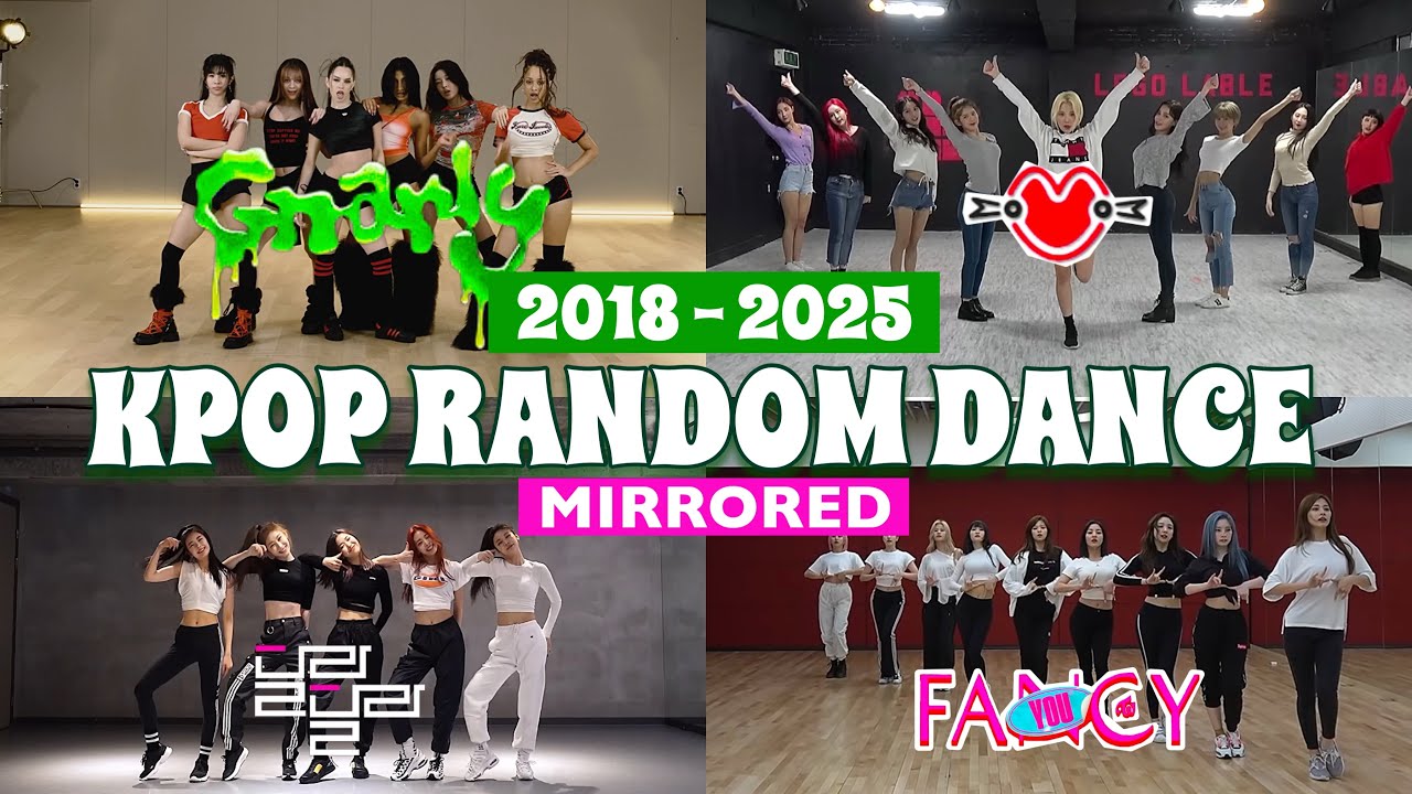 MIRRORED | ICONIC KPOP RANDOM DANCE ( 2018 - 2025 )