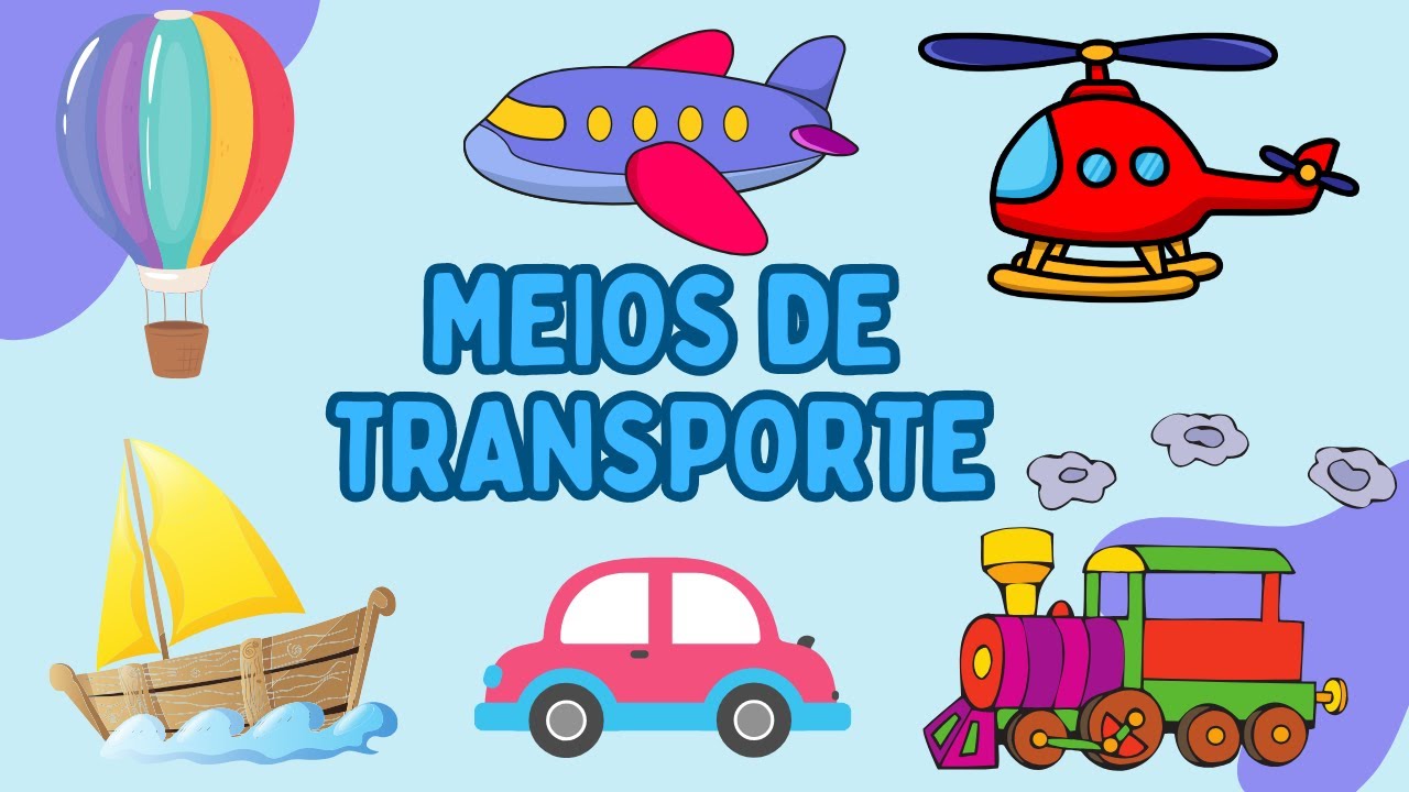 Meios de Transporte - V&iacute;deo Educativo para Crian&ccedil;as