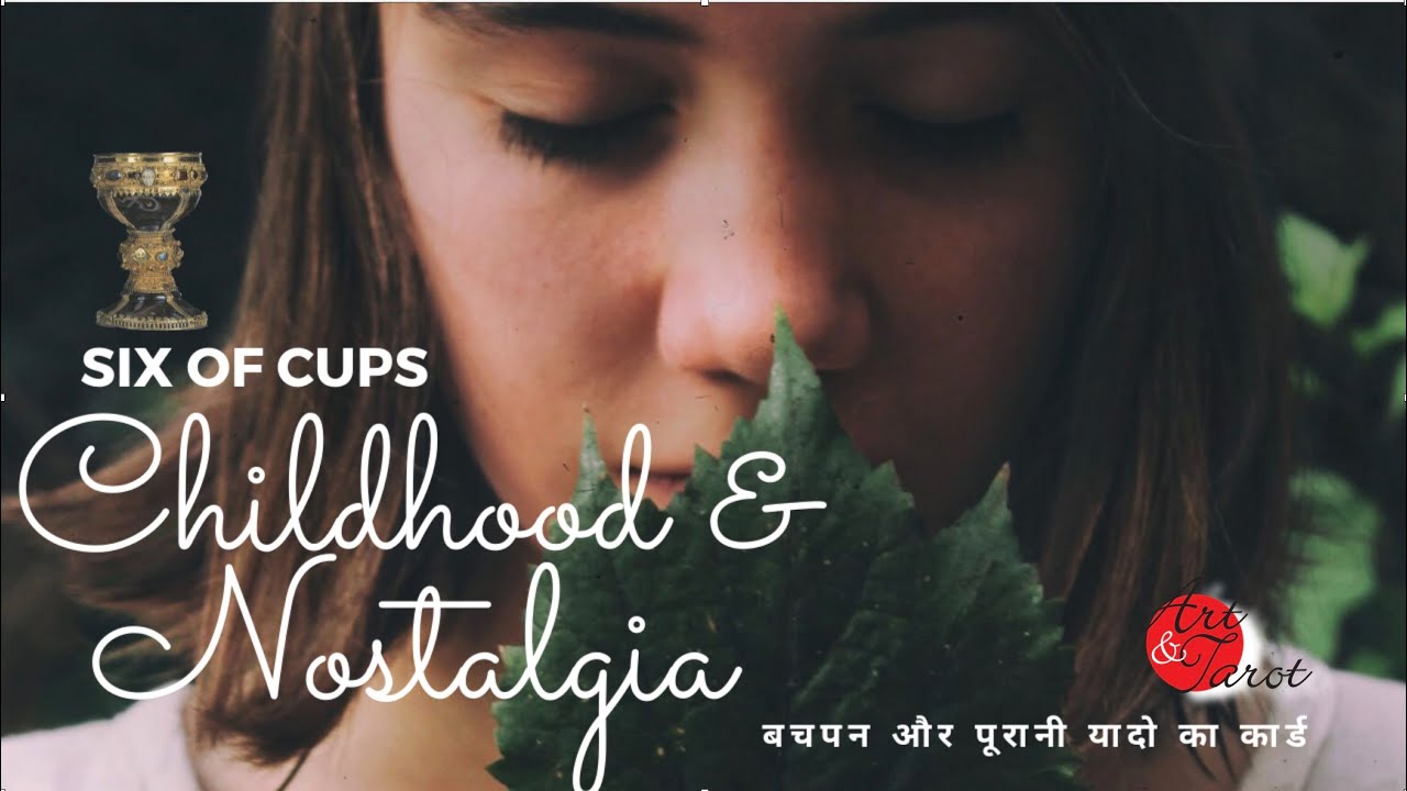 Six of Cups - Card of Childhood & Nostalgia - बचपन और पूरानी यादो का कार्ड - Siddhartha Tarot Wisdom