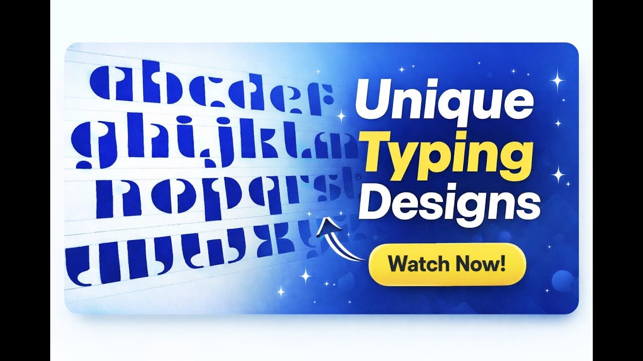 26 Unique Alphabet Typing Designs | Creative Handwriting Styles for Beginners