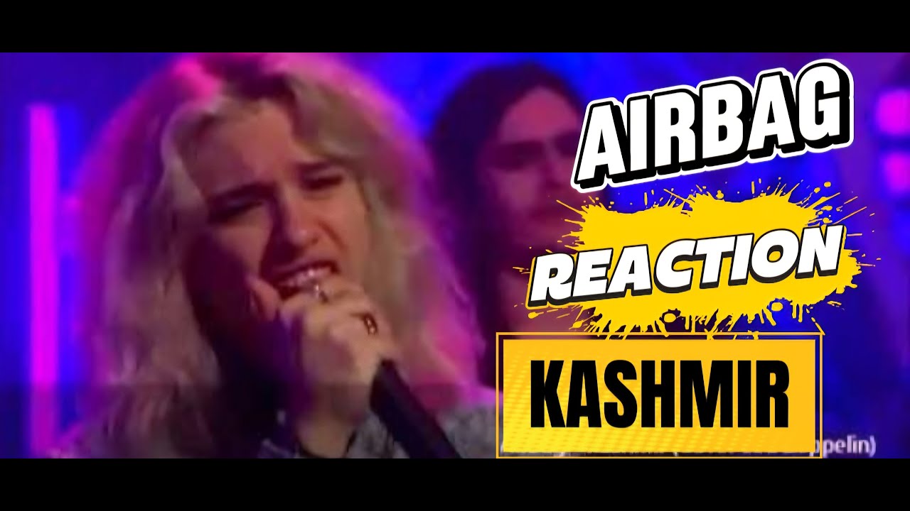 AIRBAG - Kashmir - Cover Led Zeppelin REACTION