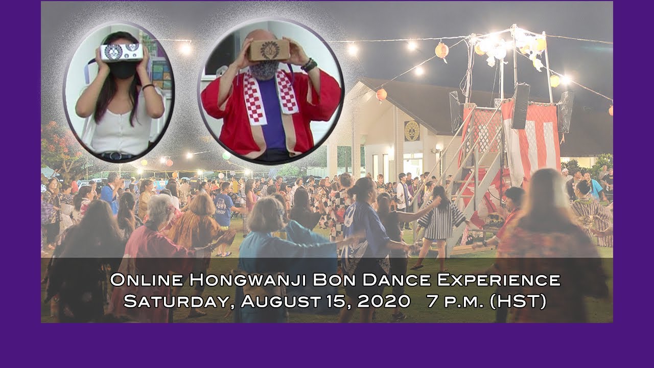 Online Bon Dance Experience 2020 from Honpa Hongwanji Mission of Hawaii