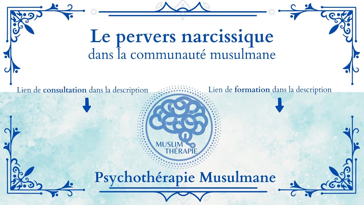 087 Le pervers narcissique dans la communauté musulmane
