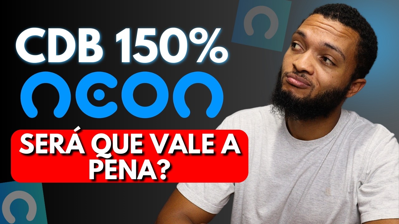 QUANTO RENDE 10 MIL NO CDB 150% do NEON? VALE A PENA? QUAL O TRUQUE?