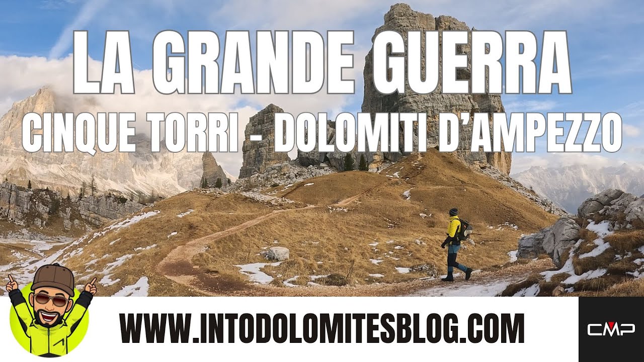 LA GRANDE GUERRA - CINQUE TORRI - DOLOMITI D'AMPEZZO