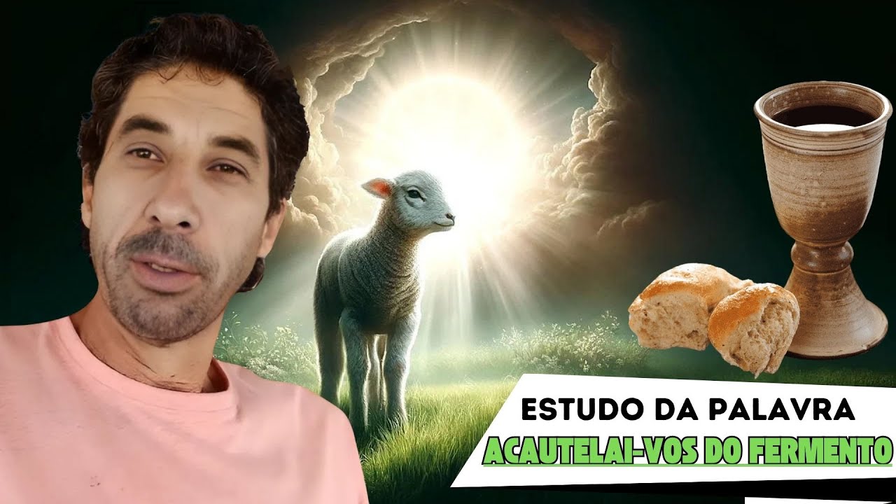 ACAUTELAI-VOS DO FERMENTO - ESTUDO COM ROMILSON FERREIRA #yauh #yausha #estudodapalavra