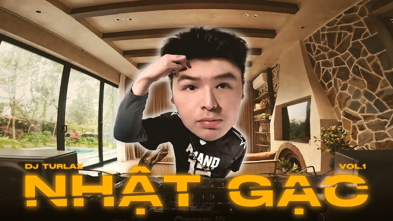 LIVESET | NHẬT GẠC VOL.1 | DJ TURLAZ | MIXSET VIETMIX HIPHOP TRENDING 2025 | NHẠC HOT TREND TIKTOK