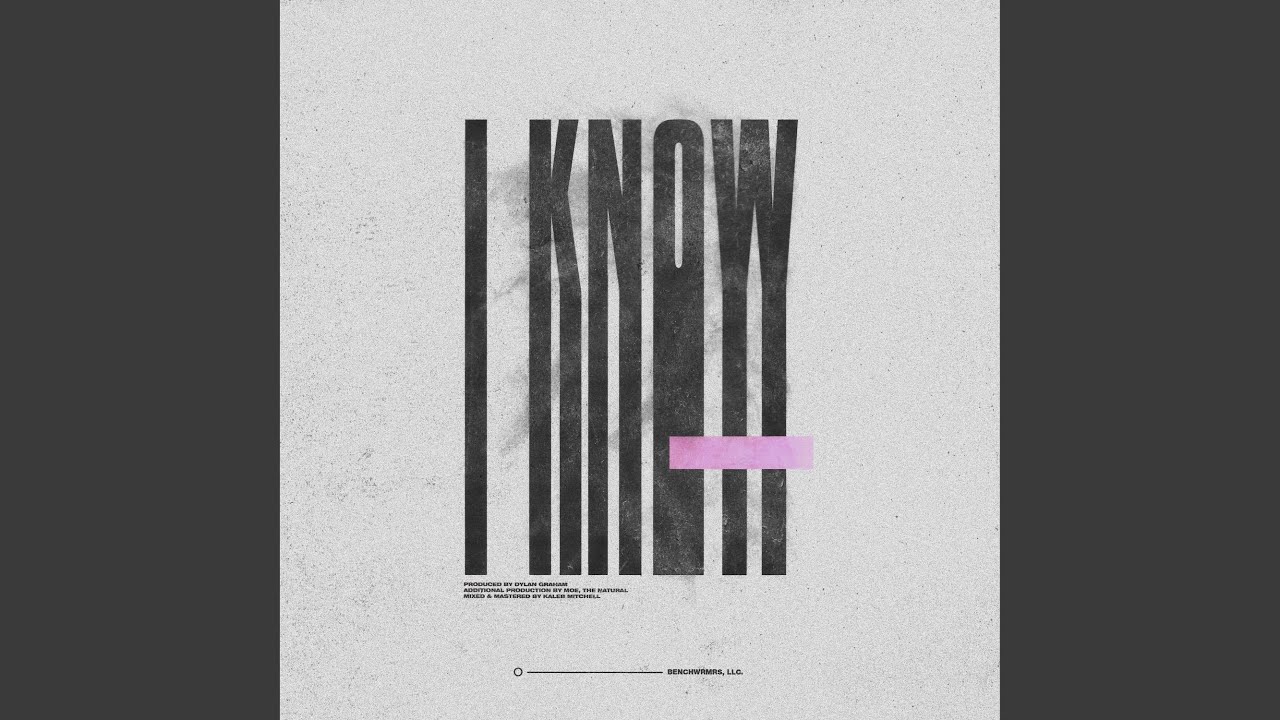 I Know