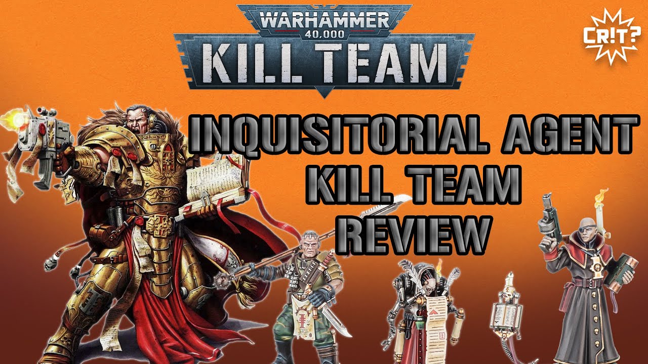 Inquisitorial Agent Kill Team Review