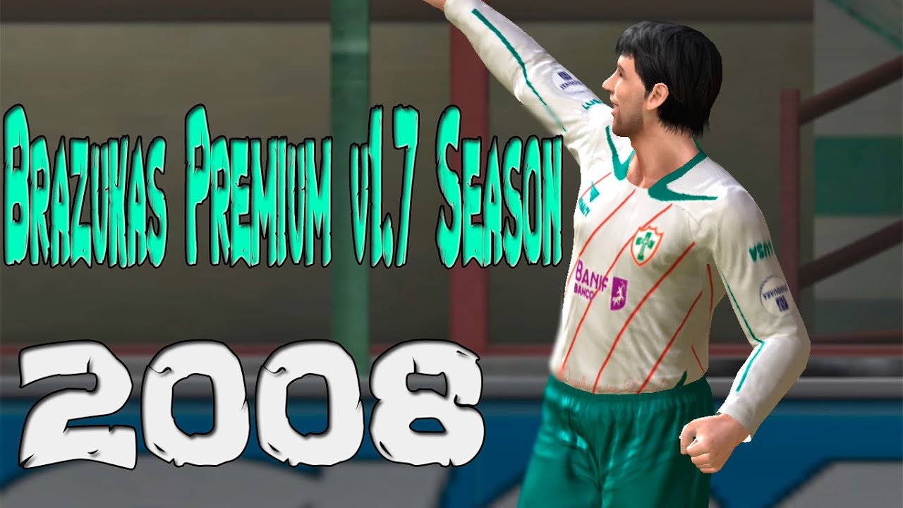 PES 2008 - Patch Brazukas Premium v1.7 Season!!(Gameplay Nostalgia 2023)PT-BR!!