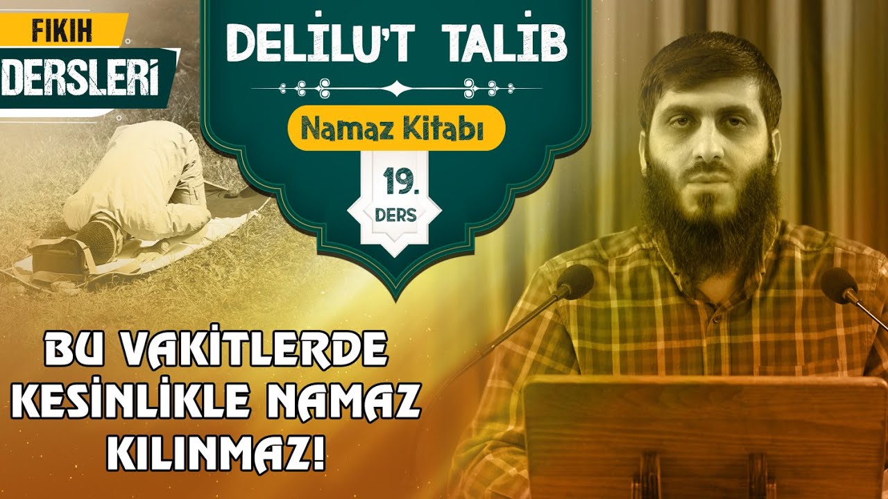 Namazın Nehy Edildiği Vakitler | Fıkıh Dersleri (Namaz Kitabı)19.Ders | Muhammed Ceyhan Hoca