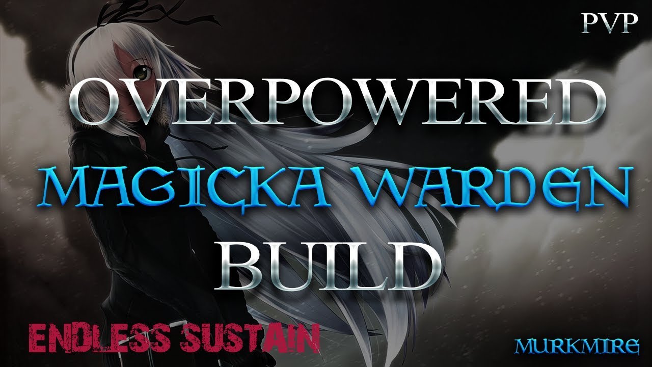 ESO: OVERPOWERED MAGICKA WARDEN BUILD - MURKMIRE META | DragooX