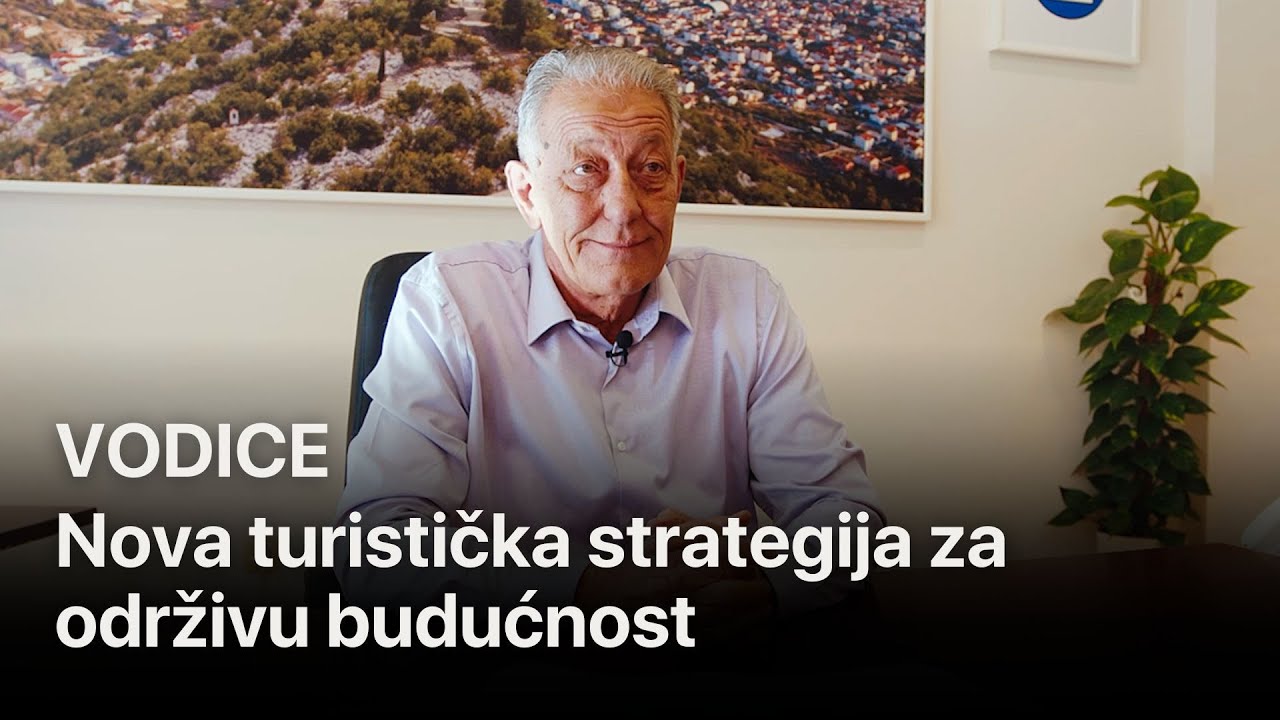 Đir Vodice - Nova turistička strategija za održivu budućnost