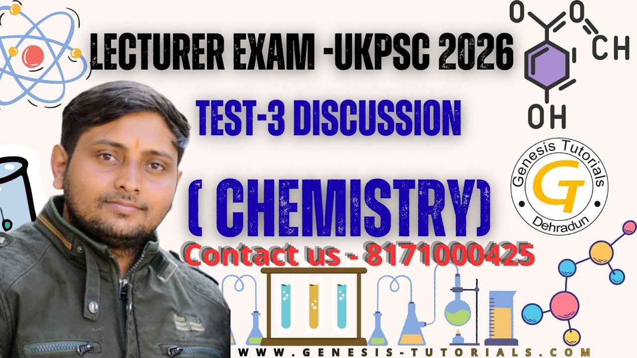 CHEMISTRY LECTURER TEST SERIES DISCUSSION|TEST-3|UKPSC LECTURER EXAM 2026|CHEMISTRY PRACTICE SET|