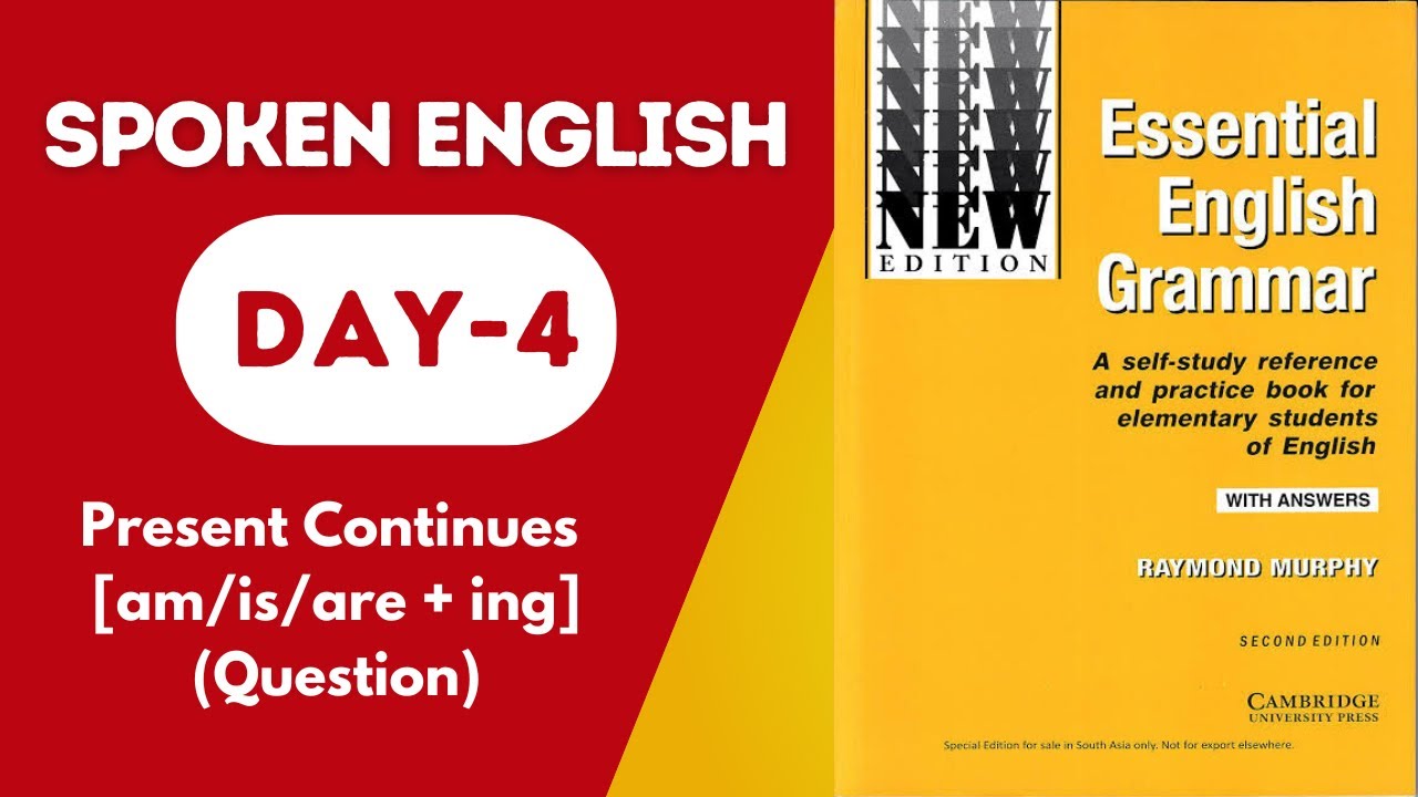 Day-4 | Unit-4 | Present Continuous (Questions)