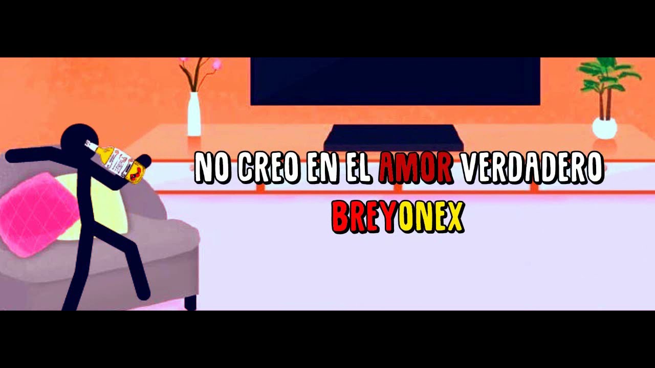 No Creo En El Amor Verdadero - BreyOneX (Video Official)