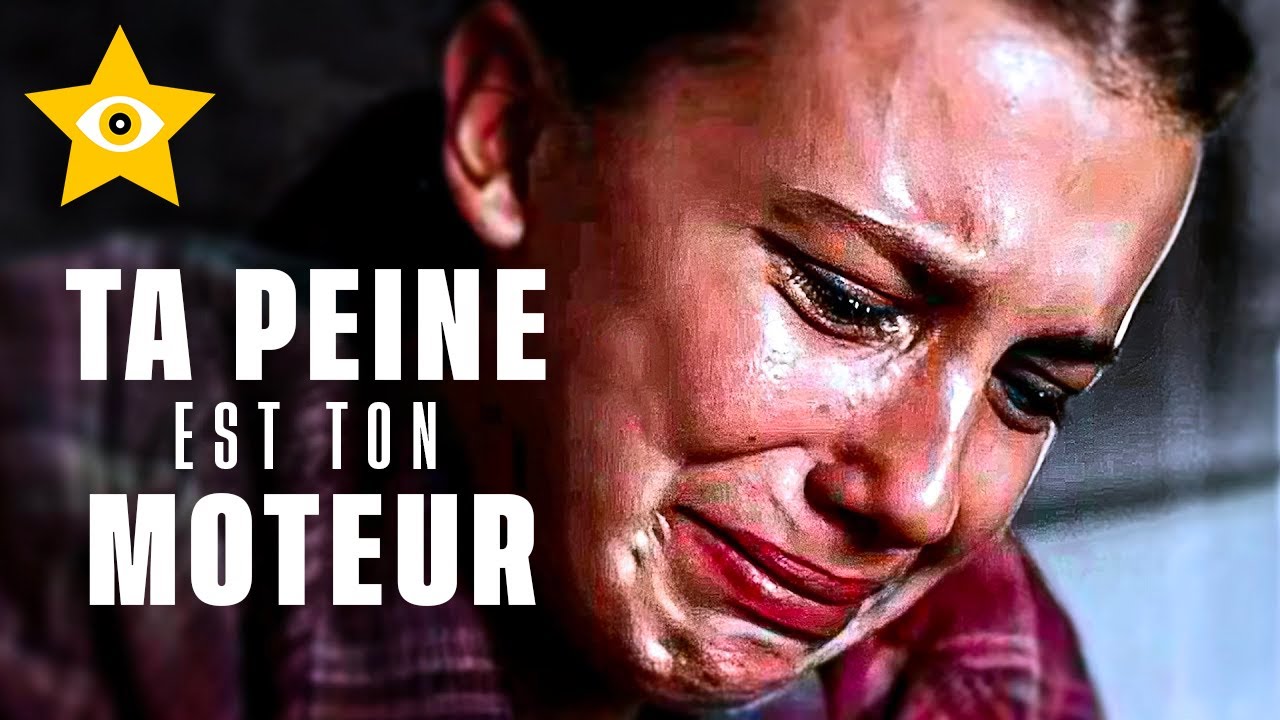 LA PEINE EST TON VÉRITABLE MOTEUR - LA FORCE INTÉRIEURE - MOTIVATION