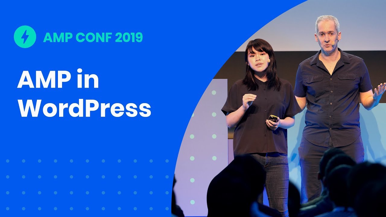 AMP in WordPress, the WordPress Way (AMP Conf '19)