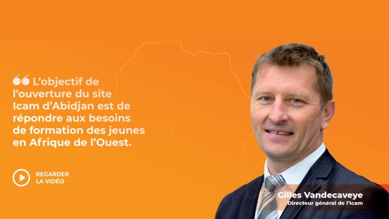 [Interview de Gilles Vandecaveye] : pourquoi l'Icam ouvrira en 2026 un nouveau site en Côte d’Ivoire