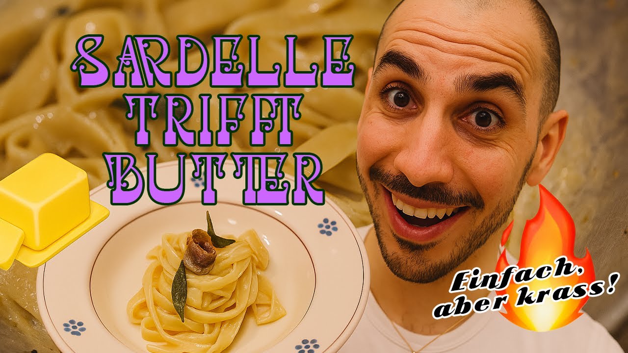 Butter bei die Fische - Tagliatelle mit Butter & Sardellen