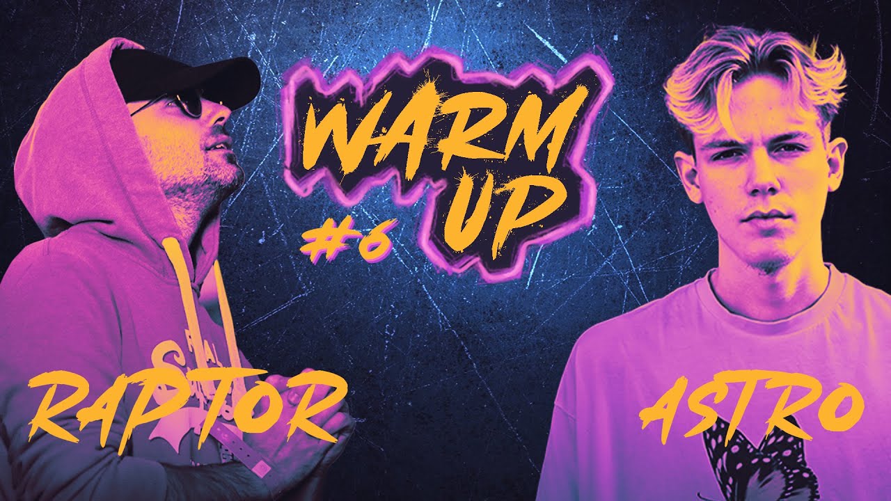 Warm Up #6 : Raptor VS Astro